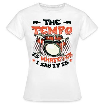 Das Tempo Ist, Was Immer Ich Sage, Es Ist Rockband - Frauen T-Shirt - Weiß - Vorne - AI Model Female 172 dark (172cm)