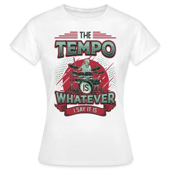 Das Tempo Ist, Was Immer Ich Sage, Es Ist Rockband - Frauen T-Shirt - Weiß - Vorne - AI Model Female 172 dark (172cm)
