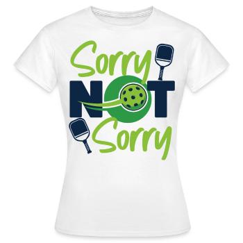Pickleball désolé pas désolé - T-shirt Femme - blanc - Devant - AI Model Female 172 dark (172cm)