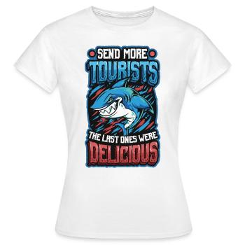 Send more tourists - Women's T-Shirt - white - Front - AI Model Female 172 dark (172cm)