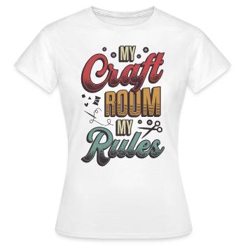 Mein Bastelzimmer Meine Regeln Crafty Mom - Frauen T-Shirt - Weiß - Vorne - AI Model Female 172 dark (172cm)