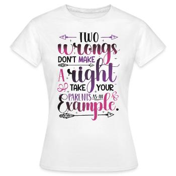 Deux injustices ne font pas un droit. - T-shirt Femme - blanc - Devant - AI Model Female 172 dark (172cm)