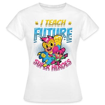 Ich Unterrichte Superhelden - Frauen T-Shirt - Weiß - Vorne - AI Model Female 172 dark (172cm)