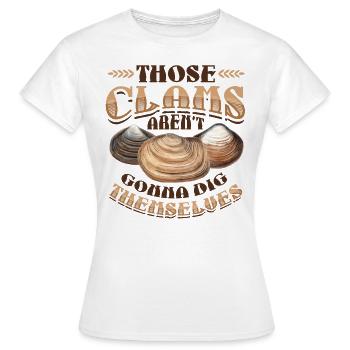 Ces coquilles ne se creusent pas d’elles-mêmes - T-shirt Femme - blanc - Devant - AI Model Female 172 dark (172cm)