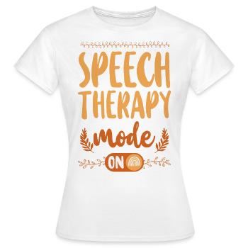 Speech Therapist Therapy Assistant - Frauen T-Shirt - Weiß - Vorne - AI Model Female 172 dark (172cm)