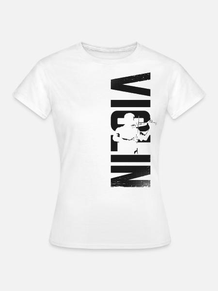 Violin Violinist Violin - Frauen T-Shirt - Weiß