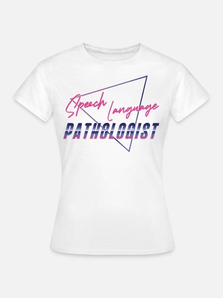 Speech Therapist Therapy Assistant - Frauen T-Shirt - Weiß