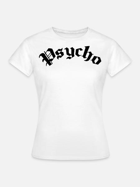 Cooles Psycho t-shirt - Frauen T-Shirt - Weiß