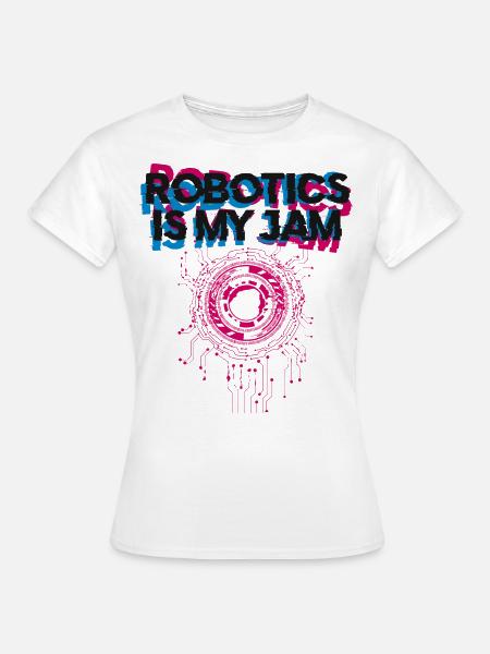 Robot Robotics Engineer Robotics - Frauen T-Shirt - Weiß