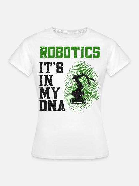 Robot Robotics Engineer Robotics - Frauen T-Shirt - Weiß