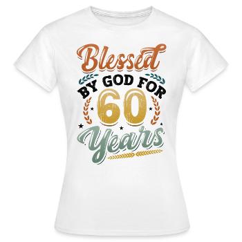 Religious by God for 60 years - Women's T-Shirt - white - Front - AI Model Female 172 dark (172cm)