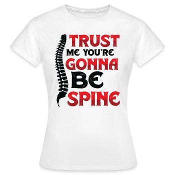Vertrauen Sie Mir, ich bin Chiropraktiker - Frauen T-Shirt - Weiß - Vorne - AI Model Female 172 dark (172cm)