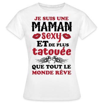 Maman sexy et maman tatouée 2 - T-shirt Femme - blanc - Devant - AI Model Female 172 dark (172cm)