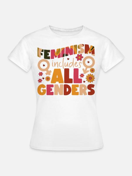 Feminist Feminism Includes All - Frauen T-Shirt - Weiß