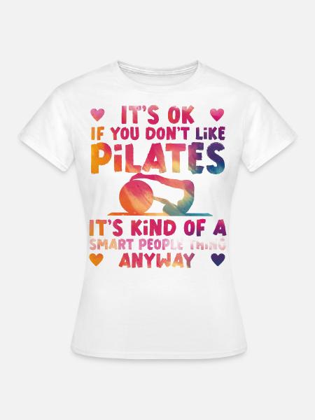 Pilates Instructor Teacher - Frauen T-Shirt - Weiß