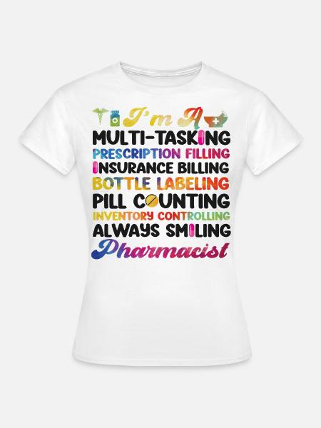 Pharmacy Tech Technician - Frauen T-Shirt - Weiß