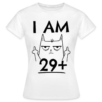 30th birthday woman 30th 30 years - I AM 29+ PLUS - Women's T-Shirt - white - Front - AI Model Female 172 dark (172cm)
