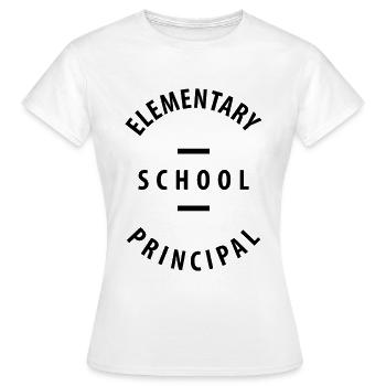 Elementary Shool Principal - Education Job Gift - Women's T-Shirt - white - Front - AI Model Female 172 dark (172cm)