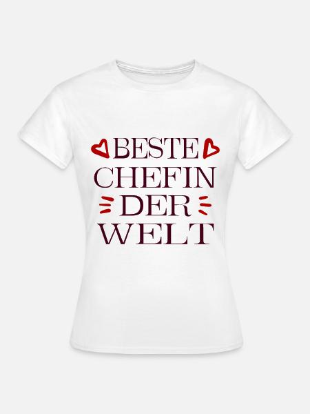 Beste chefin der welt - Frauen T-Shirt - Weiß