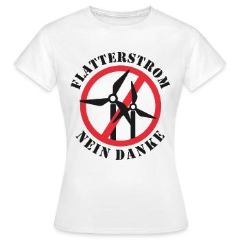 Flatterstrom Nein Danke, Windkraft Nein Danke - Frauen T-Shirt - Weiß - Vorne - AI Model Female 172 dark (172cm)