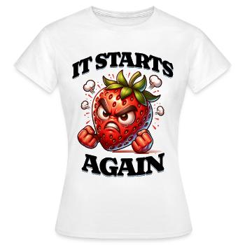 It Starts Again - Periode, Menstruation, - Frauen T-Shirt - Weiß - Vorne - AI Model Female 172 dark (172cm)