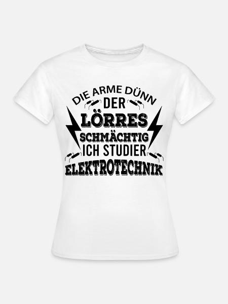 Elektrotechnik Lustig - Frauen T-Shirt - Weiß