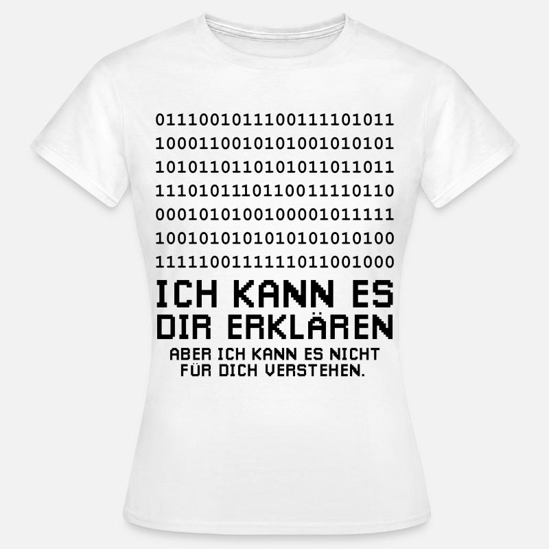 Programmierer Informatiker - Frauen T-Shirt - Weiß