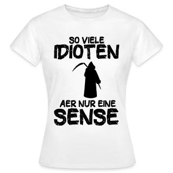 Lustige Sprüche Beleidigungen witzige Sprüche - Frauen T-Shirt - Weiß - Vorne - AI Model Female 172 dark (172cm)