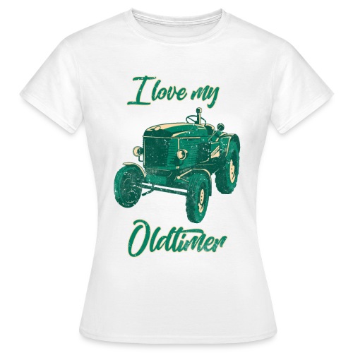 I love my Oldtimer Traktor - Frauen T-Shirt