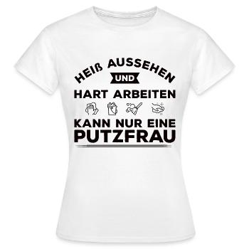 Putzfrau Reinigungskraft Putzhilfe Geschenk Lustig - Frauen T-Shirt - Weiß - Vorne - AI Model Female 172 dark (172cm)