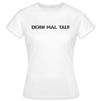 Segeln - denn mal tau - Frauen T-Shirt - Weiß - Vorne - AI Model Female 172 dark (172cm)