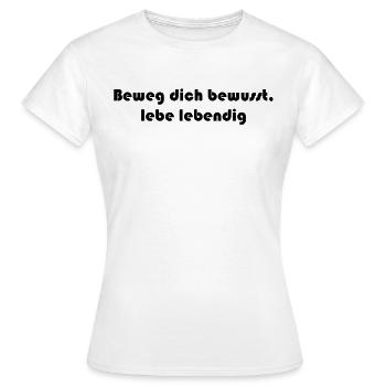 Pilates - Beweg dich bewusst, lebe lebendig - Frauen T-Shirt - Weiß - Vorne - AI Model Female 172 dark (172cm)