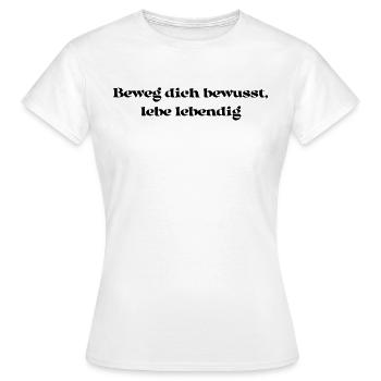 Pilates - Beweg dich bewusst, lebe lebendig - Frauen T-Shirt - Weiß - Vorne - AI Model Female 172 dark (172cm)