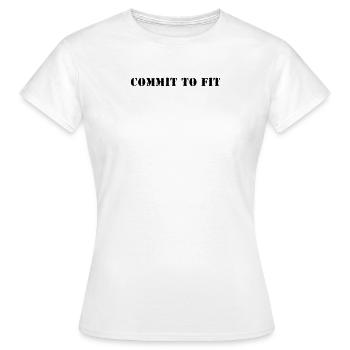 Fitness - Commit to fit - Women's T-Shirt - white - Front - AI Model Female 172 dark (172cm)