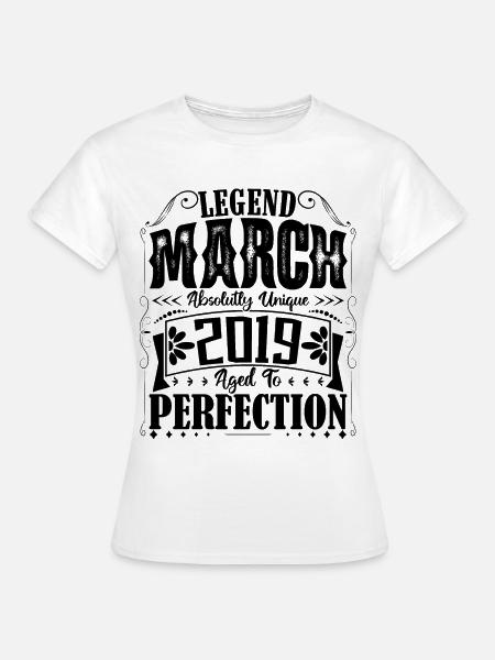 März 2019. Geburtstagsgeschenk März 2019. März. - Frauen T-Shirt - Weiß