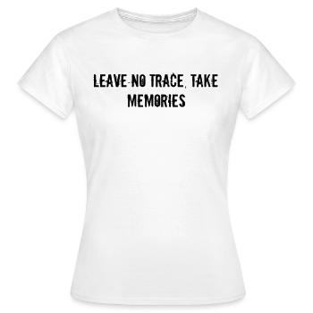 Hiking - Leave No Trace, Take Memories - Women's T-Shirt - white - Front - AI Model Female 172 dark (172cm)