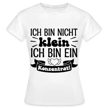 I'm not small, I'm a concentrate! - Women's T-Shirt - white - Front - AI Model Female 172 dark (172cm)
