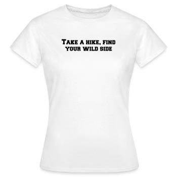 Hiking - Take a hike, find your wild side - Women's T-Shirt - white - Front - AI Model Female 172 dark (172cm)