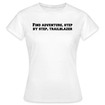 Wandern - Find adventure, step by step, - Frauen T-Shirt - Weiß - Vorne - AI Model Female 172 dark (172cm)
