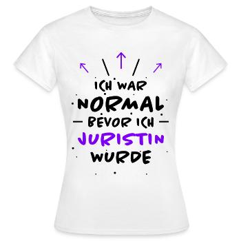 Juristin Spruch Jura Lustiges Juristin Geschenk - Frauen T-Shirt - Weiß - Vorne - AI Model Female 172 dark (172cm)