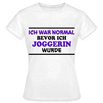 Joggerin Spruch Laufen Joggen Joggerin Geschenk - Frauen T-Shirt - Weiß - Vorne - AI Model Female 172 dark (172cm)
