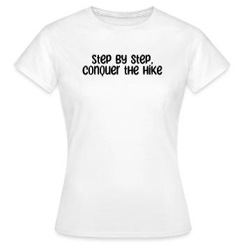 Wandern - Step by step, conquer the hike - Frauen T-Shirt - Weiß - Vorne - AI Model Female 172 dark (172cm)