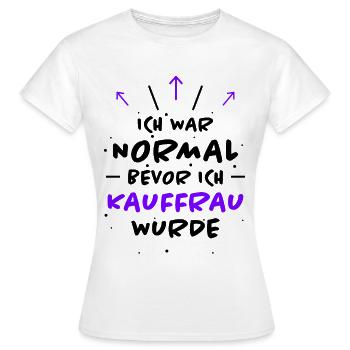 Kauffrau Spruch Verkäuferin Witz Kauffrau Geschenk - Frauen T-Shirt - Weiß - Vorne - AI Model Female 172 dark (172cm)