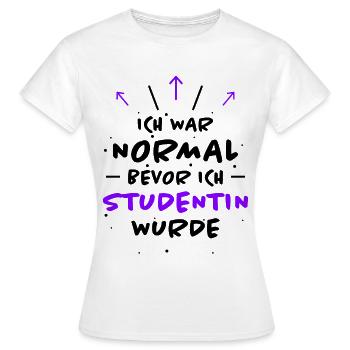 Studentin Spruch Universität Studentin Geschenk - Frauen T-Shirt - Weiß - Vorne - AI Model Female 172 dark (172cm)
