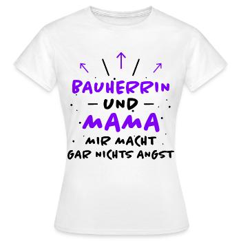 Bauherrin Spruch Bauherr Lustig Bauherrin Geschenk - Frauen T-Shirt - Weiß - Vorne - AI Model Female 172 dark (172cm)