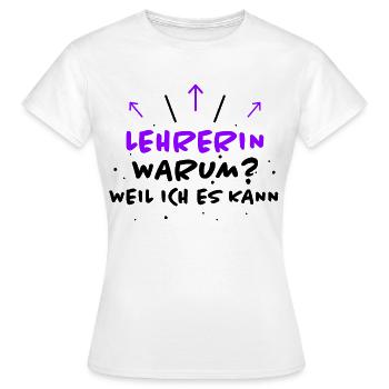 Lehrerin Spruch Lehrer Lustiges Lehrerin Geschenk - Frauen T-Shirt - Weiß - Vorne - AI Model Female 172 dark (172cm)