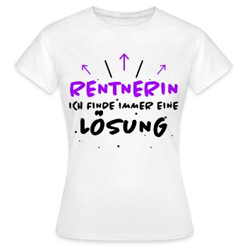 Rentnerin Spruch Ruhestand Oma Rentnerin Geschenk - Frauen T-Shirt - Weiß - Vorne - AI Model Female 172 dark (172cm)