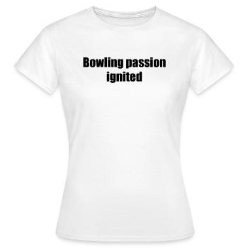 Bowling - La passion du bowling s’enflamme - T-shirt Femme - blanc - Devant - AI Model Female 172 dark (172cm)