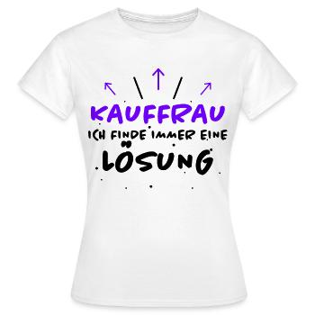 Kauffrau Spruch Verkäuferin Witz Kauffrau Geschenk - Frauen T-Shirt - Weiß - Vorne - AI Model Female 172 dark (172cm)