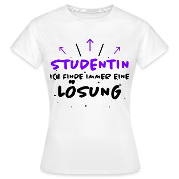 Studentin Spruch Universität Studentin Geschenk - Frauen T-Shirt - Weiß - Vorne - AI Model Female 172 dark (172cm)